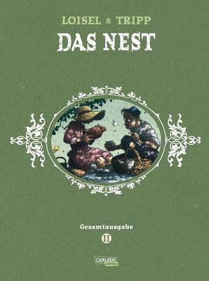 Das Nest Gesamtausgabe 2 von Budde,  Martin, Le Comte,  Marcel, Loisel,  Régis, Tripp,  Jean-Louis
