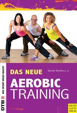 Das neue Aerobic-Training von Haberlandt,  Anke, Harvey,  Chris, Michels-Plum,  Corinna, Slomka,  Gunda