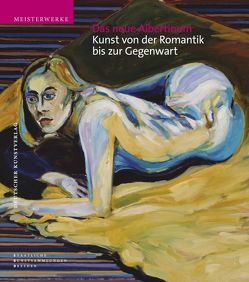 Das neue Albertinum. Kunst von der Romantik bis zur Gegenwart von Staatliche Kunstsammlungen Dresden