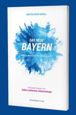 Das neue Bayern von Hagen,  Martin