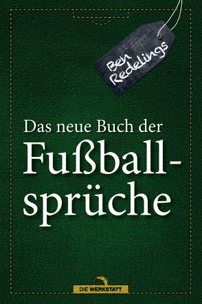 Das neue Buch der Fußballsprüche von Hilbring,  Oli, Redelings,  Ben