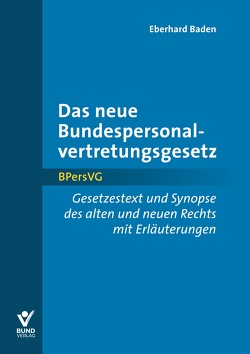 Das neue Bundespersonalvertretungsgesetz von Baden,  Eberhard