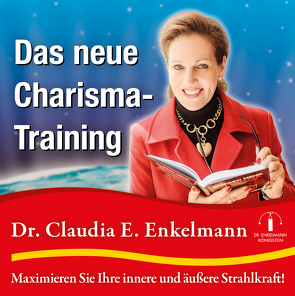 Das neue Charisma-Training von Enkelmann,  Claudia E.