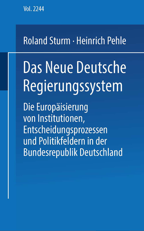 Das neue deutsche Regierungssystem von Pehle,  Heinrich, Sturm,  Roland