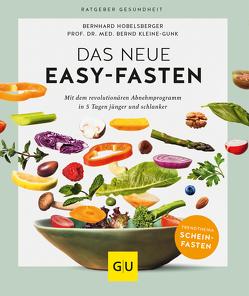 Das neue Easy-Fasten von Hobelsberger,  Bernhard, Kleine-Gunk,  Bernd