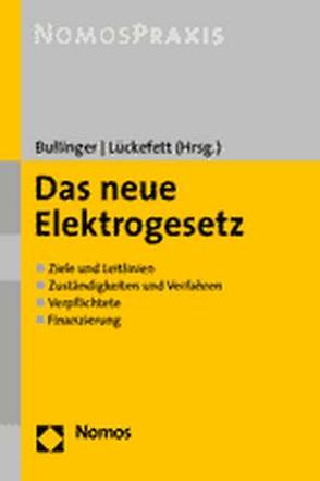 Das neue Elektrogesetz von Bullinger,  Martin, Lückefett,  Hans-Jochen