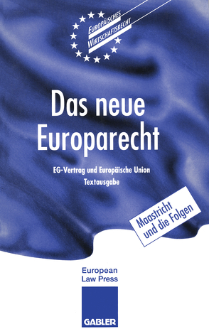 Das neue Europarecht von Vedder,  C.