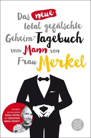 Das neue total gefälschte Geheim-Tagebuch vom Mann von Frau Merkel von Spotting Image