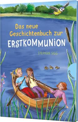 Das neue Geschichtenbuch zur Erstkommunion von Scharnberg,  Stefanie, Sigg,  Stephan