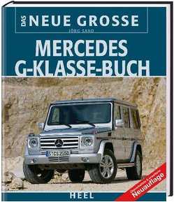 Das Neue Große Mercedes G-Klasse-Buch von Jörg Sand, Sand,  Jörg