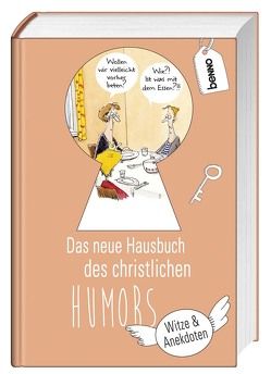 Das neue Hausbuch des christlichen Humors von Bauch,  Volker, Küstenmacher,  Werner "Tiki"