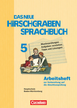 Das neue Hirschgraben Sprachbuch – Werkrealschule Baden-Württemberg – Band 5 von Held,  Dirk, Hering,  Britta, Kitzig,  Claudia, Toupheksis,  Fanni