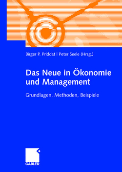 Das Neue in ?onomie und Management von Priddat,  Birger P., Seele,  Peter