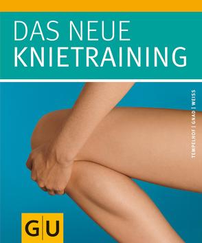 Das neue Knietraining von Tempelhof,  Dr. med. Siegbert