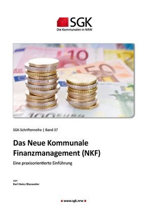Das Neue Kommunale Finanzmanagement (NKF) von Karl Heinz,  Blasweiler