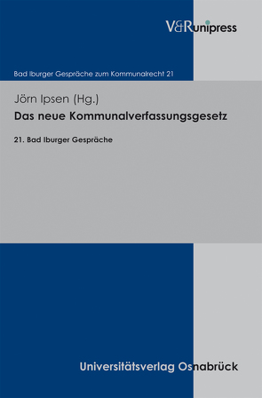 Das neue Kommunalverfassungsgesetz von Ipsen,  Jörn