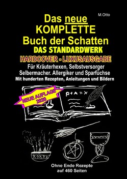 Das neue KOMPLETTE Buch der Schatten – DAS STANDARDWERK (HARDCOVER / LUXUSAUSGABE) von Maria,  Hexe