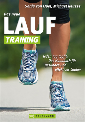 Das neue Lauf-Training von Reusse,  Michael, von Opel,  Sonja