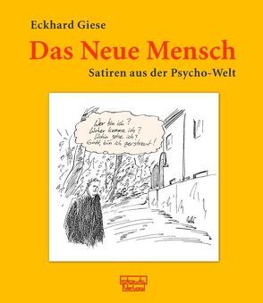 Das Neue Mensch von Giese,  Eckhard