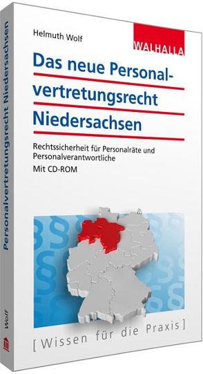 Das neue Personalvertretungsrecht Niedersachsen von Wolf,  Helmuth
