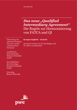 Das neue „Qualified Intermediary Agreement“ von Dr. Küpper,  Karl, Dr. von Schweinitz,  Oliver