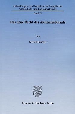 Das neue Recht des Aktienrückkaufs. von Büscher,  Patrick
