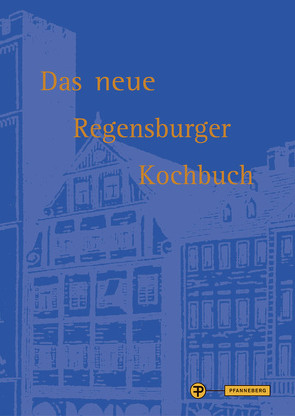 Das neue Regensburger Kochbuch von Ullrich,  Jutta