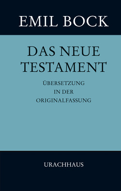 Das Neue Testament von Bock,  Emil, Kacer-Bock,  Gundhild