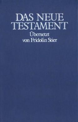 Das Neue Testament (GB) von Beck,  Eleonore, Miller,  Gabriele, Stier,  Fridolin