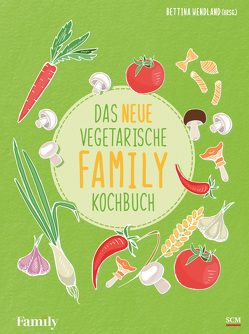 Das neue vegetarische FAMILY-Kochbuch von Wendland,  Bettina