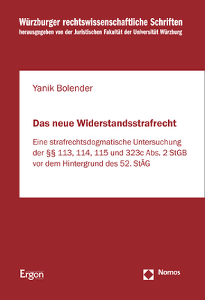 Das neue Widerstandsstrafrecht von Bolender,  Yanik