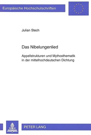 Das Nibelungenlied von Stech,  Julian