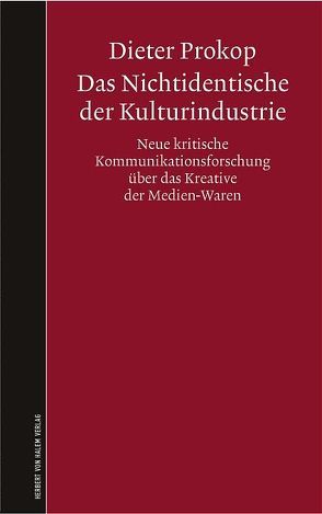 Das Nichtidentische der Kulturindustrie von Prokop,  Dieter