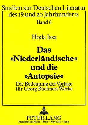 Das «Niederländische» und die «Autopsie» von Issa,  Hoda