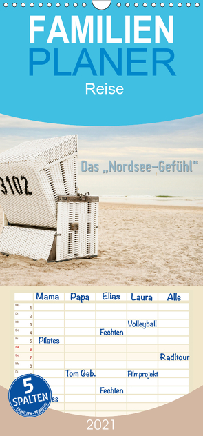 Das „Nordsee-Gefühl“ – Familienplaner hoch (Wandkalender 2021 , 21 cm x 45 cm, hoch) von Wilken,  Ralf