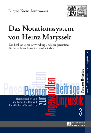 Das Notationssystem von Heinz Matyssek von Krenz-Brzozowska,  Lucyna