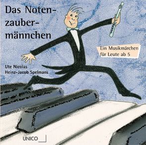 Das Notenzaubermännchen von Nicolas,  Ute, Spelmans,  Heinz J