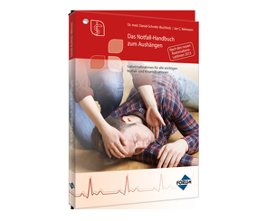 Das Notfallhandbuch zum Aushängen von Behmann,  Jan C., Schmitz,  Daniel