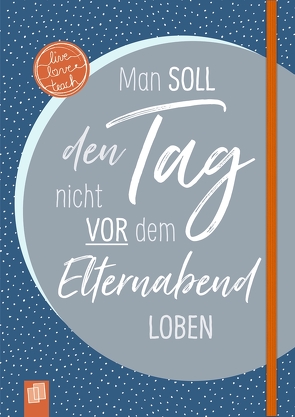 Das Notizbuch für Lehrerinnen und Lehrer, A5 – Edition Nachtblau von Verlag an der Ruhr,  Redaktionsteam