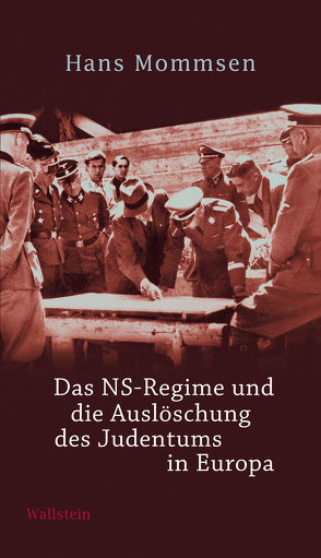 Das NS-Regime und die Auslöschung des Judentums in Europa von Mommsen,  Hans