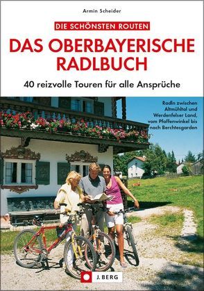 Das oberbayerische Radlbuch von Scheider,  Armin