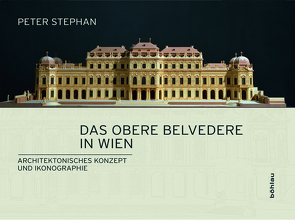 Das Obere Belvedere in Wien von Stephan,  Peter