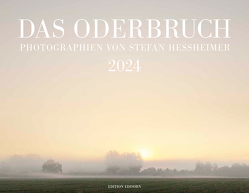 DAS ODERBRUCH 2024 von Hessheimer,  Stefan