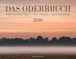 DAS ODERBRUCH 2016 von Stefan,  Hessheimer