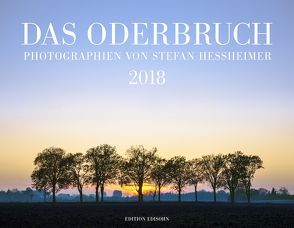 DAS ODERBRUCH 2018 von Stefan,  Hessheimer