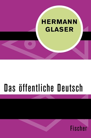 Das öffentliche Deutsch von Glaser,  Hermann