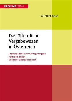 Das öffentliche Vergabewesen in Österreich von Czernich,  Dietmar, Gast,  Günther F.