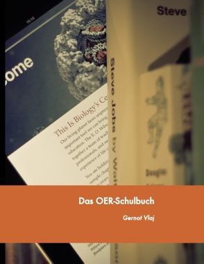 Das OER-Schulbuch von Ebner,  Martin, Schön,  Sandra, Vlaj,  Gernot