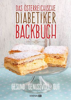 Das österreichische Diabetiker-Backbuch von Ganser,  Tina, Riedmann,  Andi