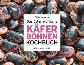 Das österreichische Käferbohnen-Kochbuch von Sluga,  Taliman